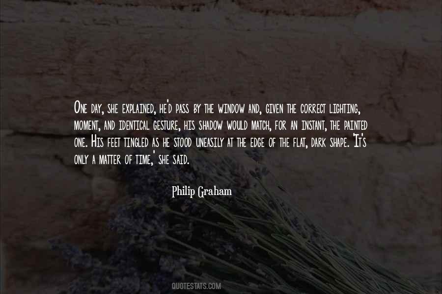 Philip Graham Quotes #1227426