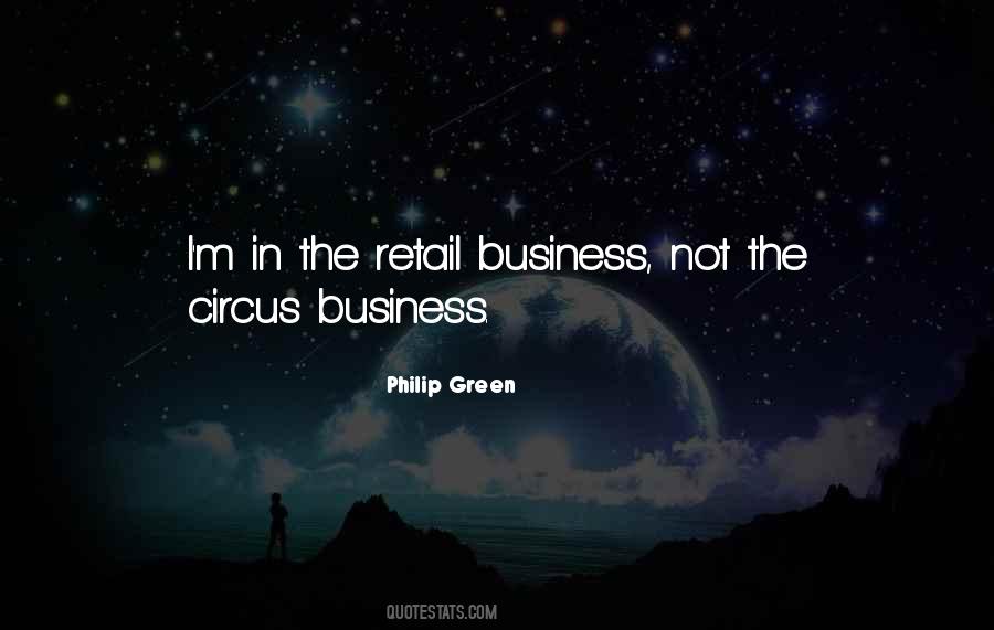 Philip Green Quotes #820616