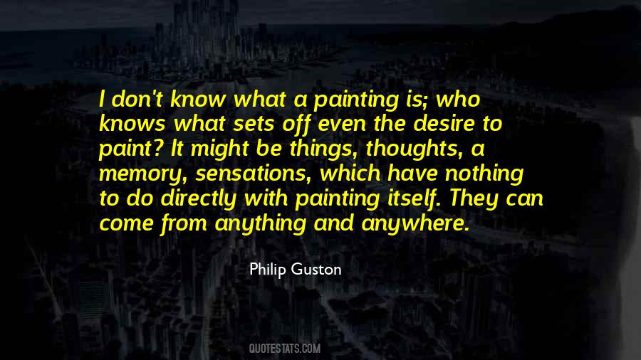 Philip Guston Quotes #1835170