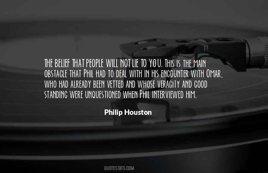 Philip Houston Quotes #1435993