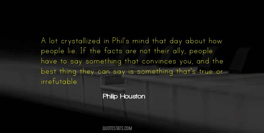 Philip Houston Quotes #50788