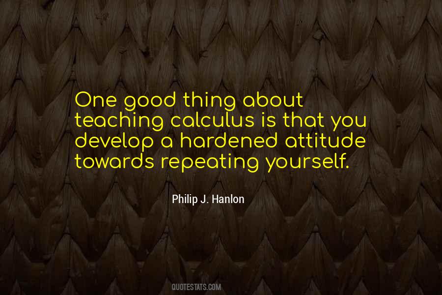 Philip J. Hanlon Quotes #1781379