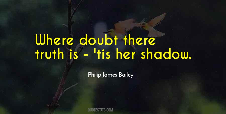 Philip James Bailey Quotes #1436005