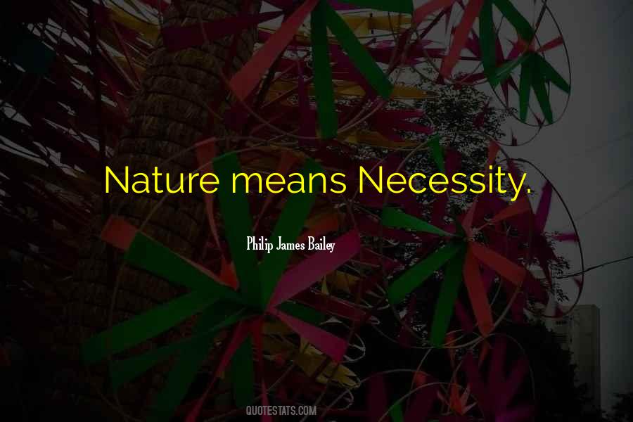 Philip James Bailey Quotes #1546009 Philip James Bailey Quotes #1546009