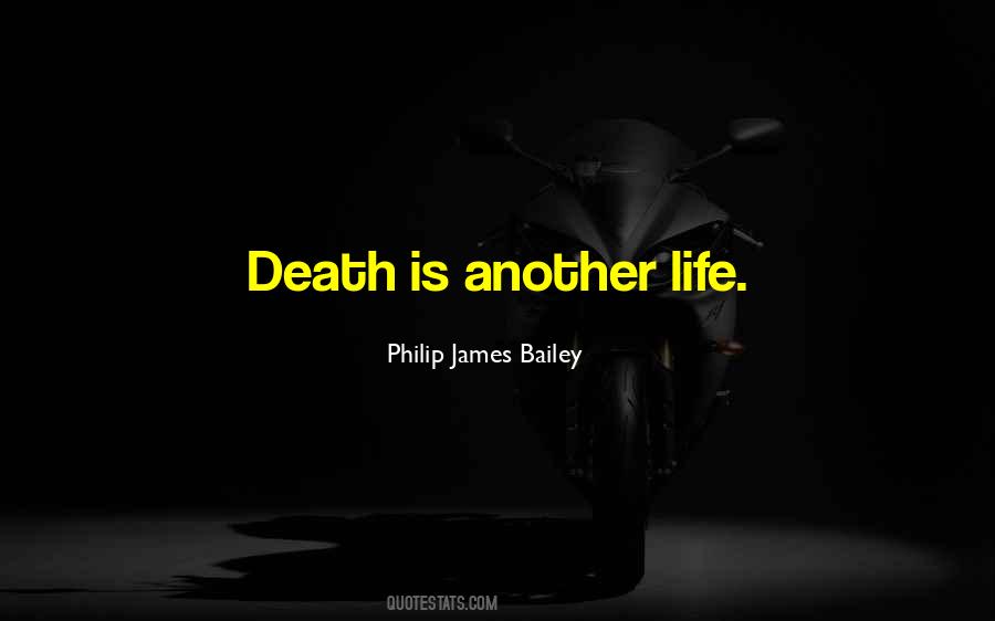 Philip James Bailey Quotes #166969 Philip James Bailey Quotes #166969