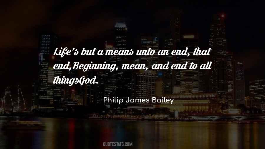 Philip James Bailey Quotes #230736