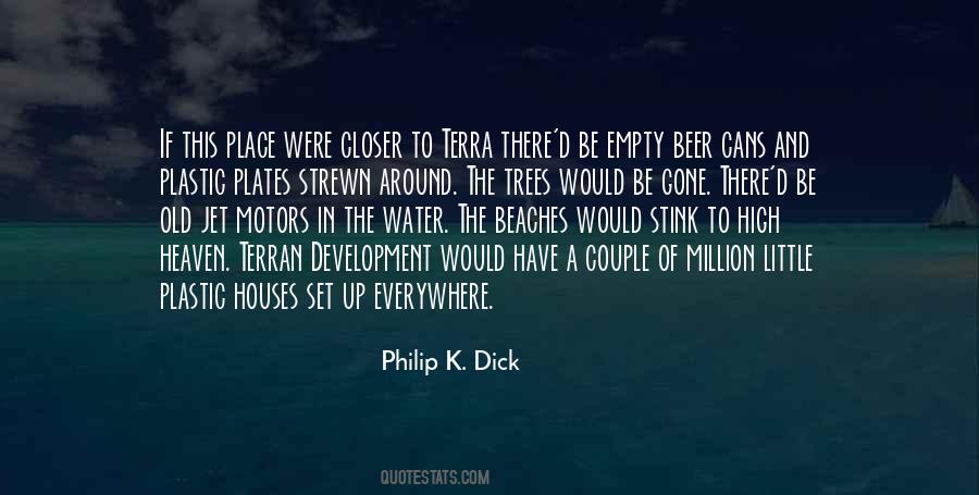 Philip K. Dick Quotes #1121257