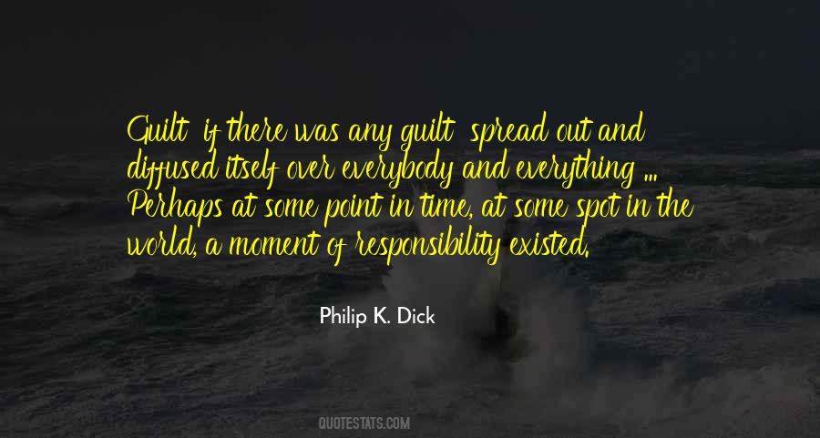 Philip K. Dick Quotes #1144192