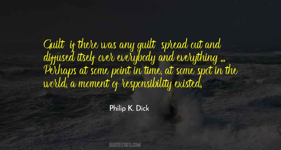 Philip K. Dick Quotes #1144192