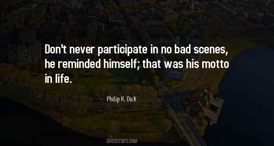Philip K. Dick Quotes #181709