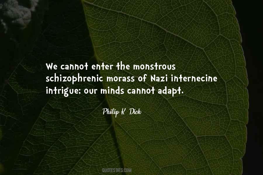 Philip K. Dick Quotes #1845131