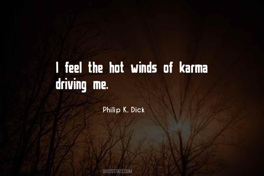Philip K. Dick Quotes #351821
