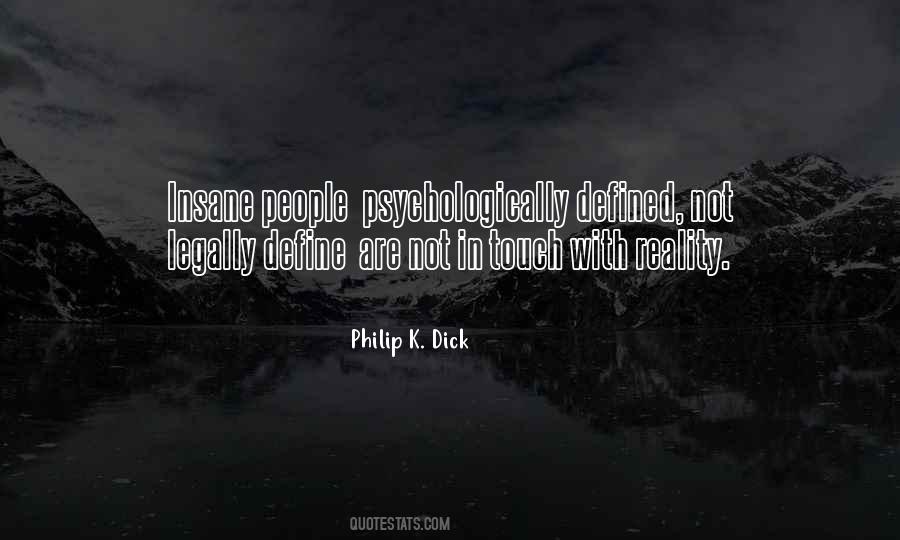 Philip K. Dick Quotes #498755