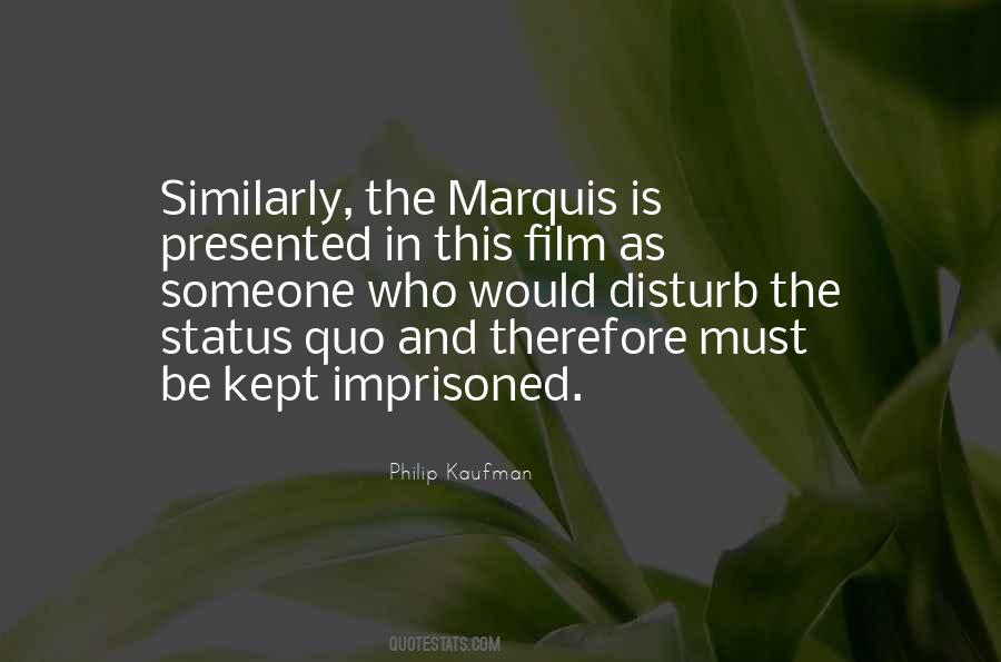 Philip Kaufman Quotes #1701703