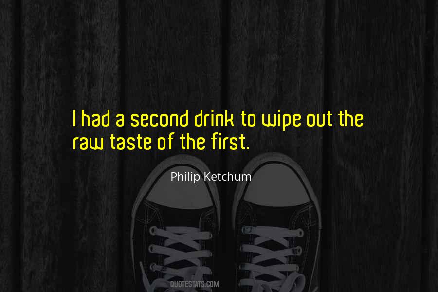 Philip Ketchum Quotes #486767