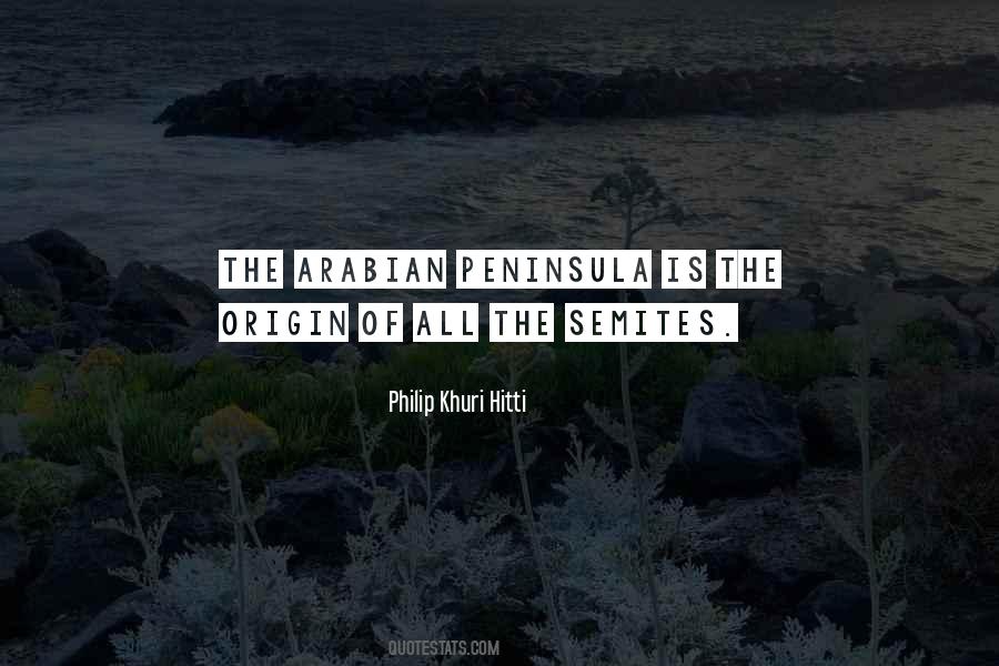 Philip Khuri Hitti Quotes #1087209 Philip Khuri Hitti Quotes #1087209