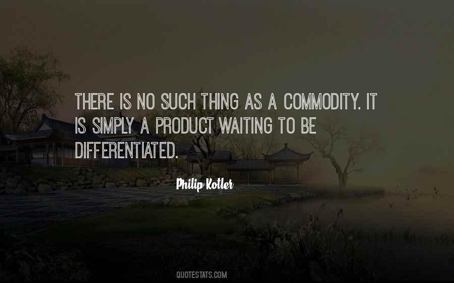 Philip Kotler Quotes #482923