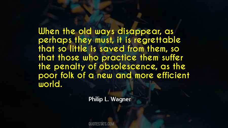 Philip L. Wagner Quotes #1158564