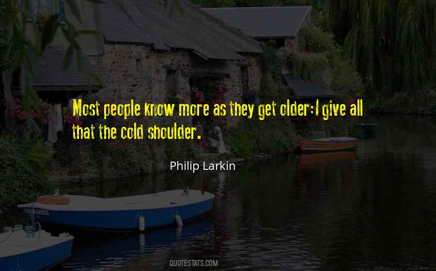 Philip Larkin Quotes #1605247