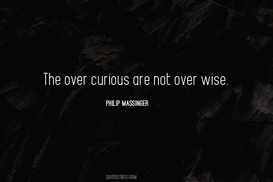 Philip Massinger Quotes #667388