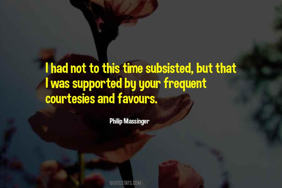 Philip Massinger Quotes #974317