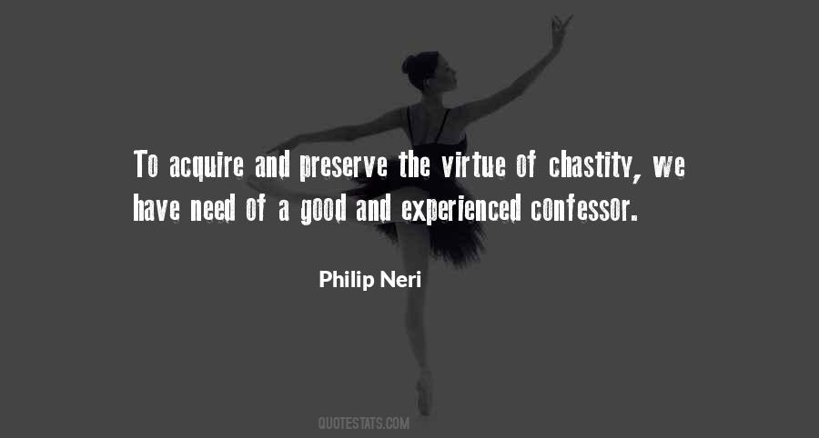 Philip Neri Quotes #1807173