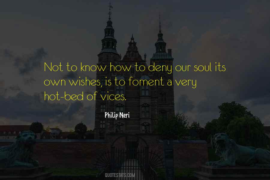 Philip Neri Quotes #530906