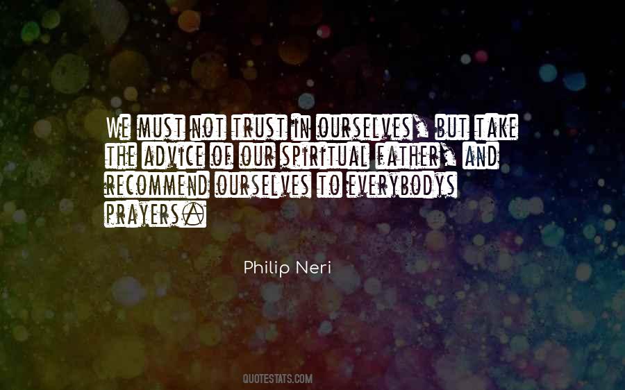 Philip Neri Quotes #938935