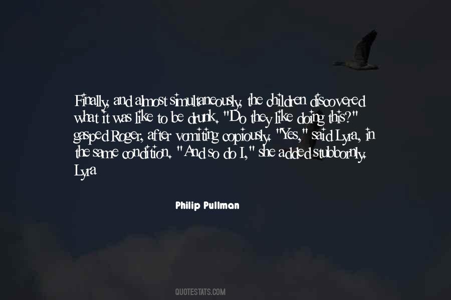 Philip Pullman Quotes #1332968