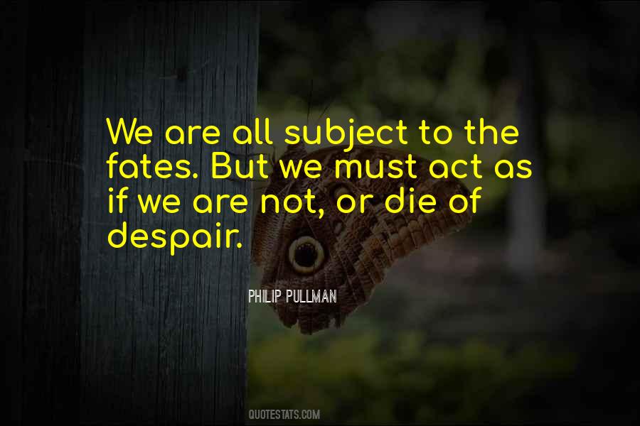 Philip Pullman Quotes #1439489