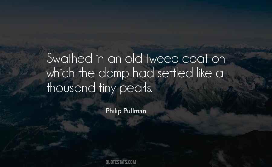 Philip Pullman Quotes #1767422