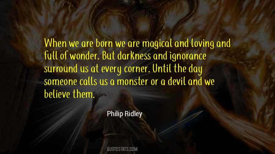 Philip Ridley Quotes #20616