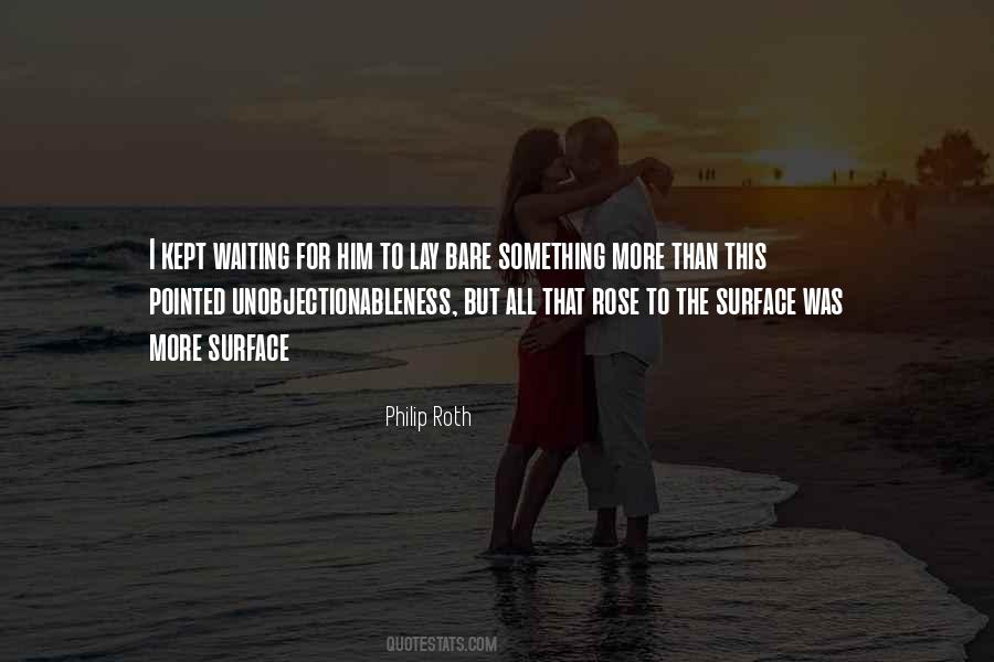 Philip Roth Quotes #851423