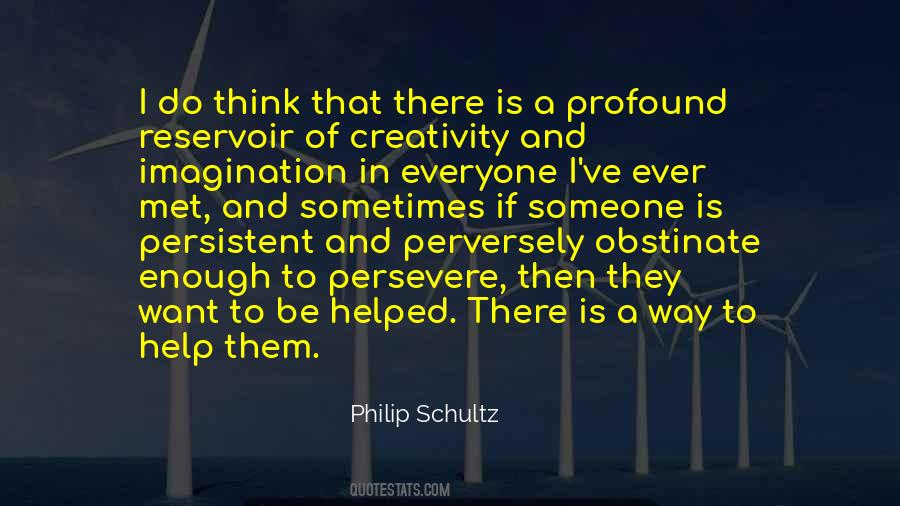 Philip Schultz Quotes #1221847