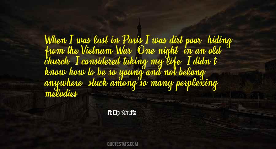 Philip Schultz Quotes #1699601