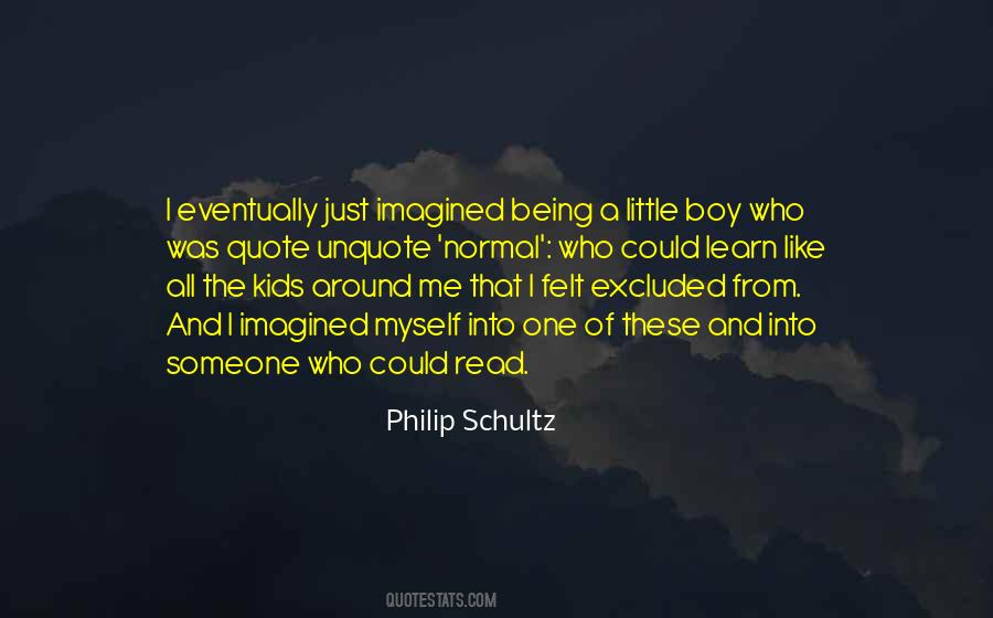 Philip Schultz Quotes #340945