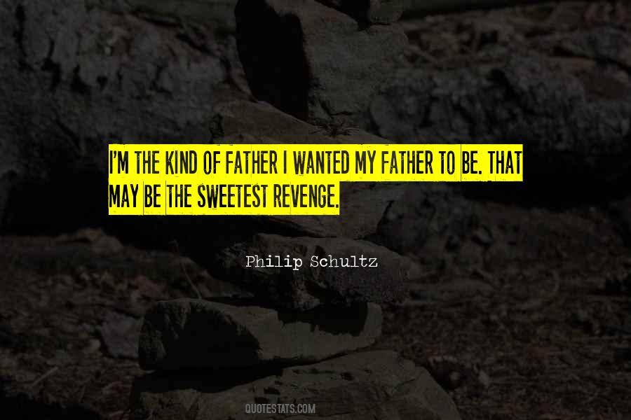 Philip Schultz Quotes #425381