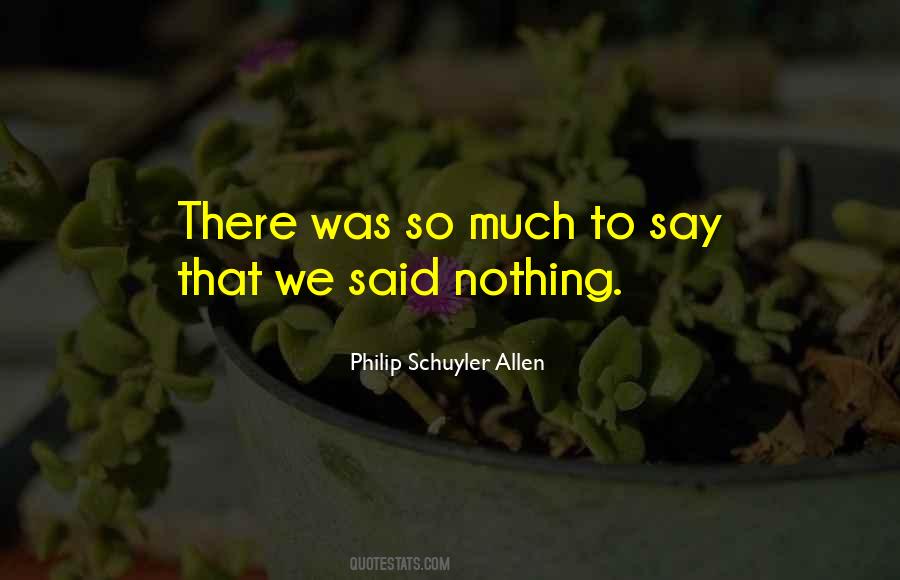 Philip Schuyler Allen Quotes #1771821