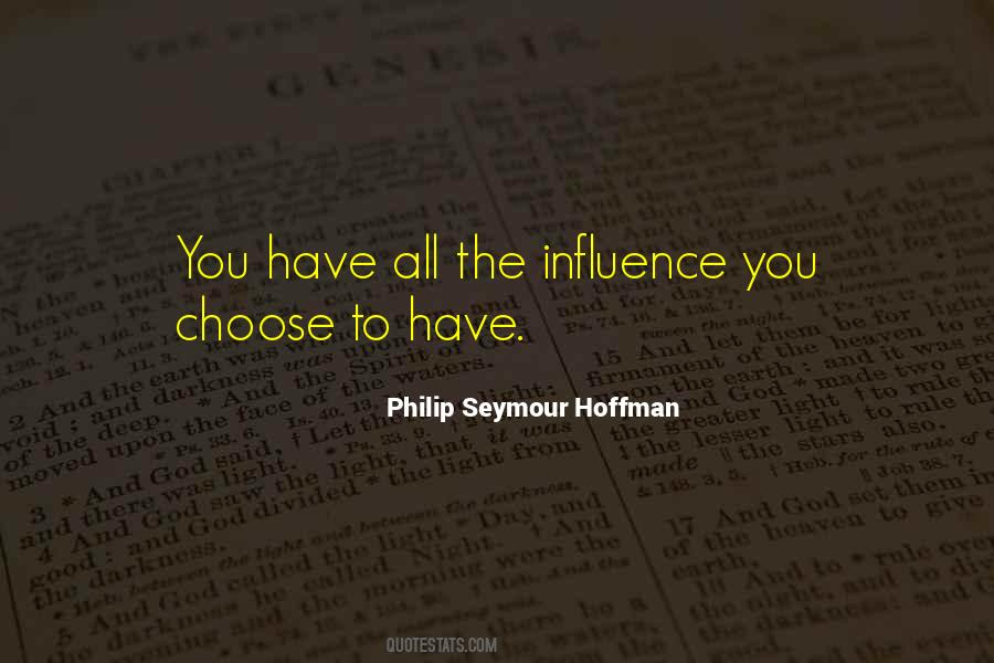 Philip Seymour Hoffman Quotes #1004843