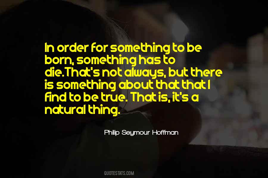 Philip Seymour Hoffman Quotes #1147553