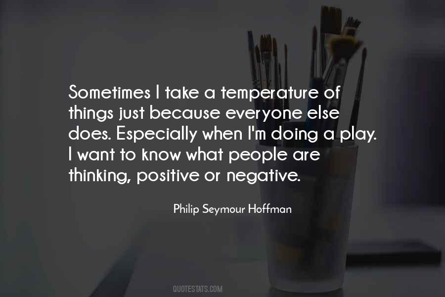 Philip Seymour Hoffman Quotes #1213608