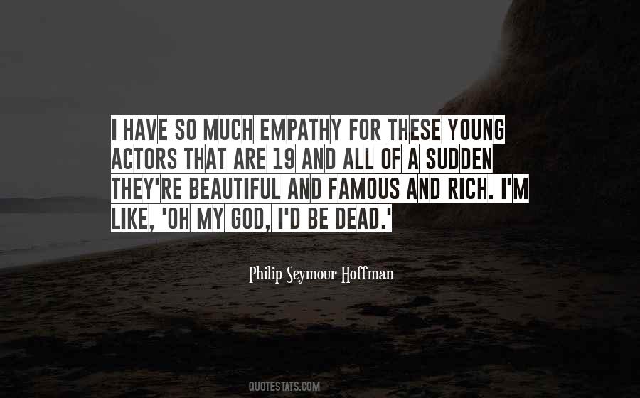 Philip Seymour Hoffman Quotes #28872