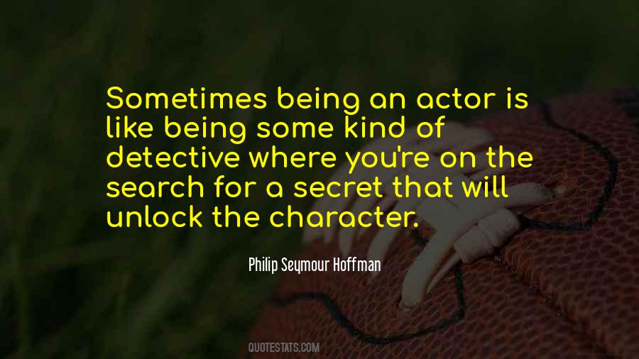 Philip Seymour Hoffman Quotes #647461