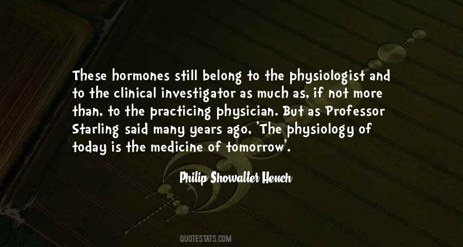 Philip Showalter Hench Quotes #69595