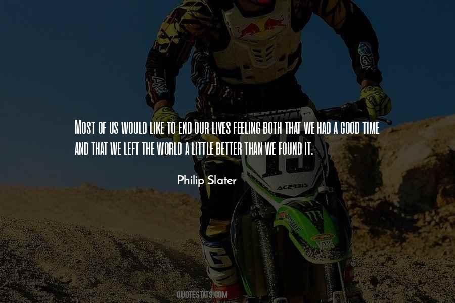 Philip Slater Quotes #66445