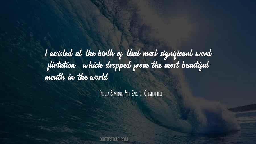 Philip Stanhope, 4th Earl Of Chesterfield Quotes #1655174 Philip Stanhope, 4th Earl Of Chesterfield Quotes #1655174