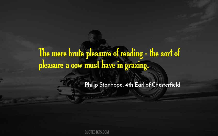 Philip Stanhope, 4th Earl Of Chesterfield Quotes #248089