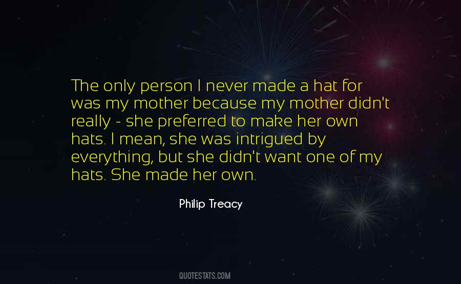 Philip Treacy Quotes #1555482