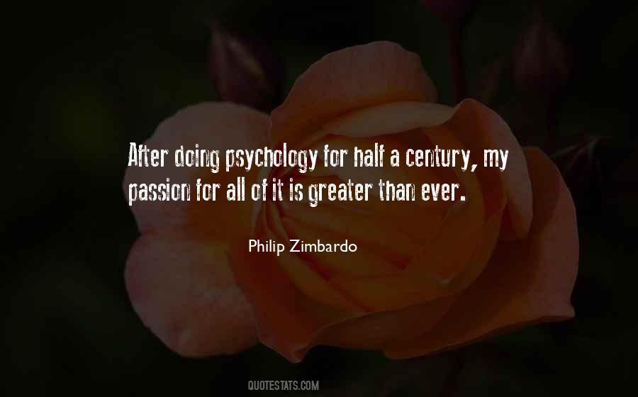 Philip Zimbardo Quotes #1858529