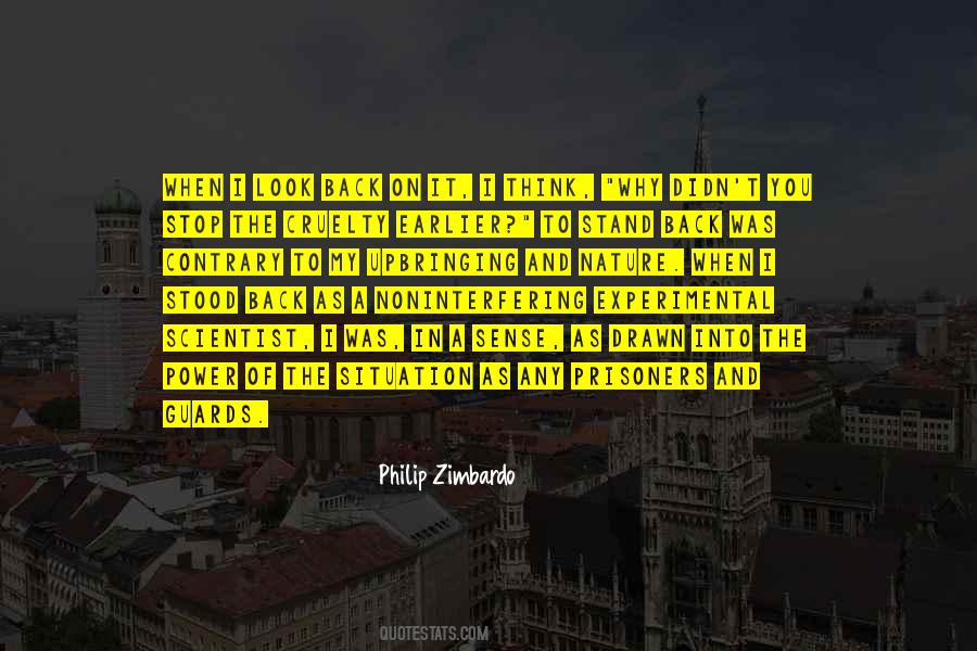 Philip Zimbardo Quotes #1860486